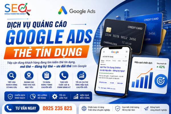 Dịch vụ quảng cáo Google Ads thẻ tín dụng, mở thẻ và đăng ký thẻ